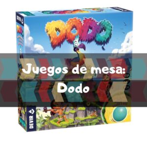Lee más sobre el artículo Dodo, el juego de mesa para niños